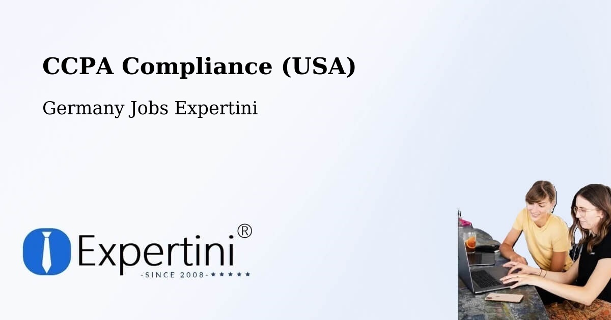 CCPA Privacy Rights & Compliance Notice – Düren - Germany Jobs Expertini