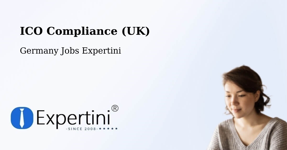 UK Data Protection & ICO Compliance – Düren - Germany Jobs Expertini