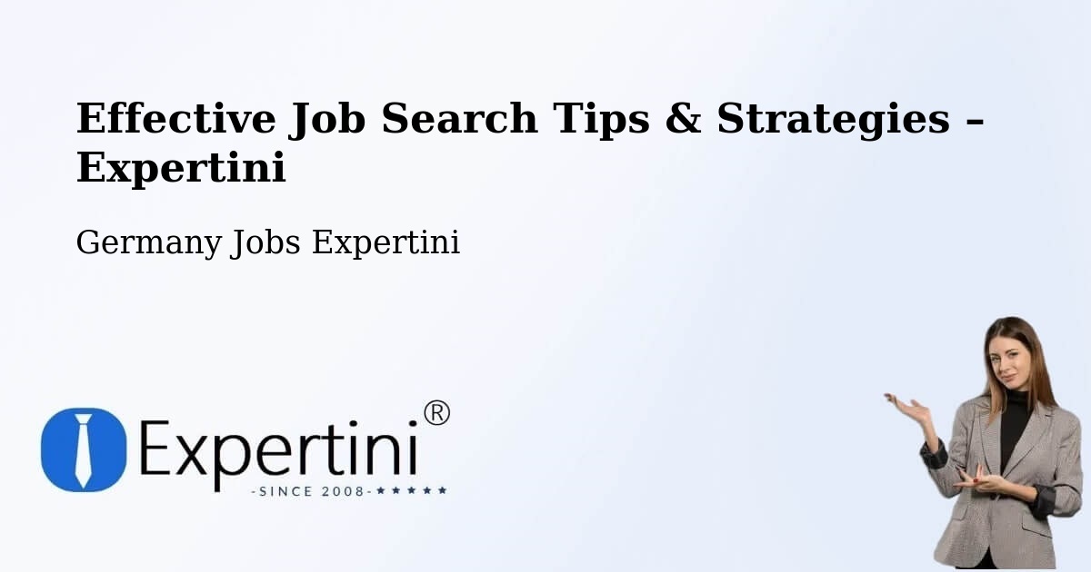 Job Search Tips & Strategies for Job Seekers – Düren - Düren, Germany Jobs Expertini