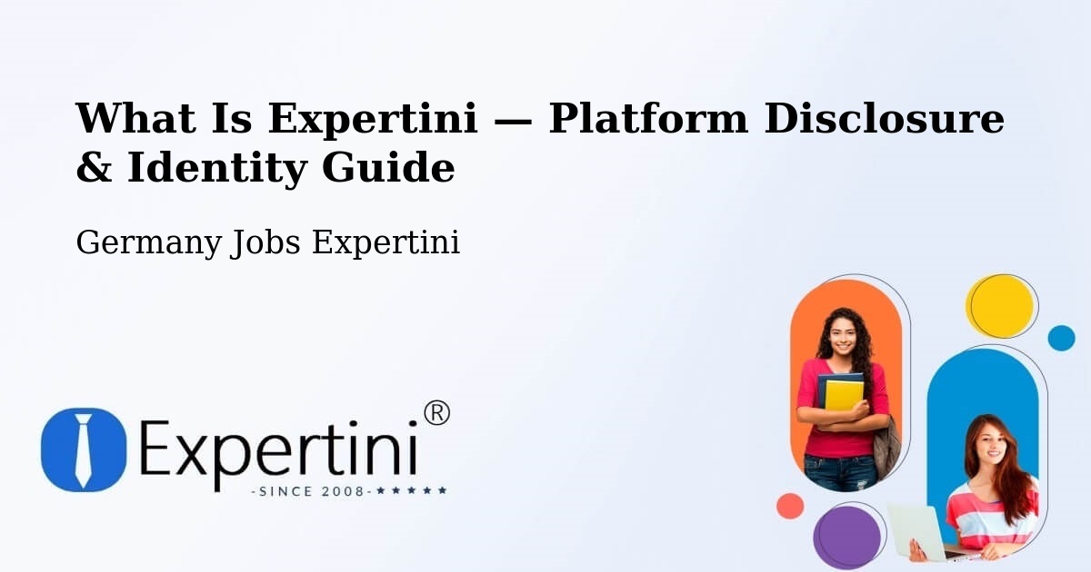 What Is Expertini — Platform Disclosure & Identity Guide – Düren